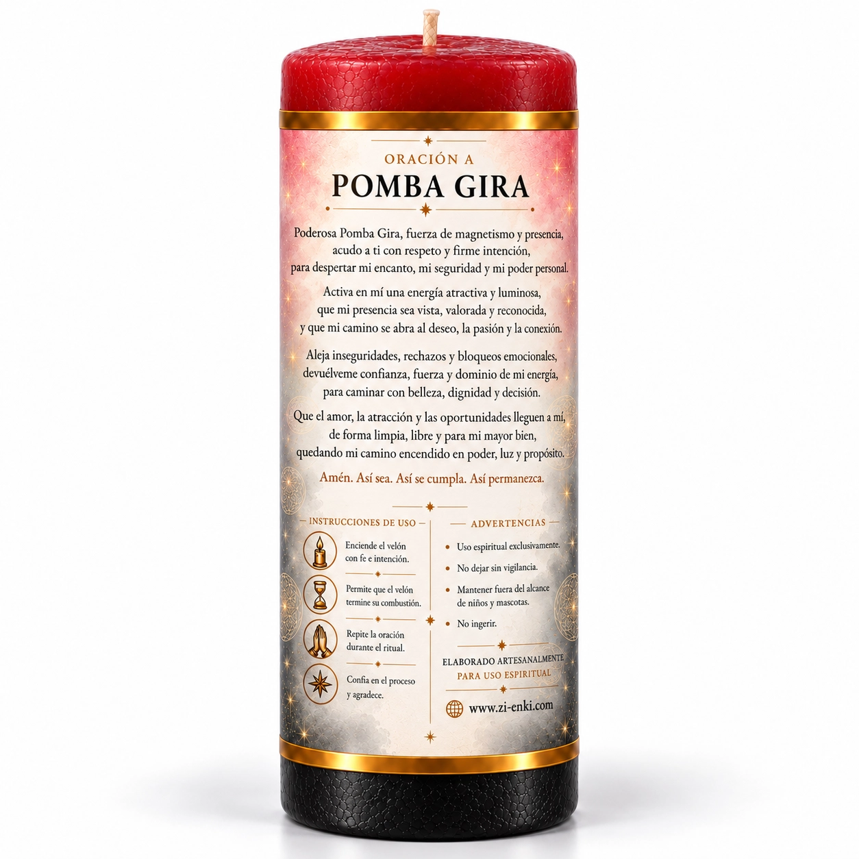 Velón Pomba Gira de Zi-Enki Velón Pomba Gira de Zi-Enki con su etiqueta original de Pomba Gira sosteniendo una rosa y un abanico